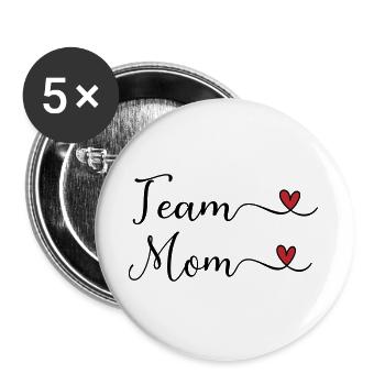 Team Mom cute Typography Design with a Heart - Buttons large 2.2''/56 mm (5-pack) - white - Front