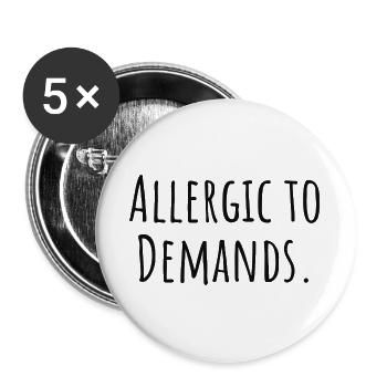 Allergic_to_Demands PDA Neurodivergentes Geschenk - Buttons groß 56 mm (5er Pack) - Weiß - Vorne