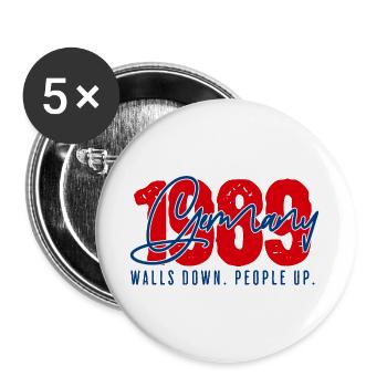 1989 Germany – Walls Down. People Up | Fall of the Berlin Wall - Buttons large 2.2''/56 mm (5-pack) - white - Front