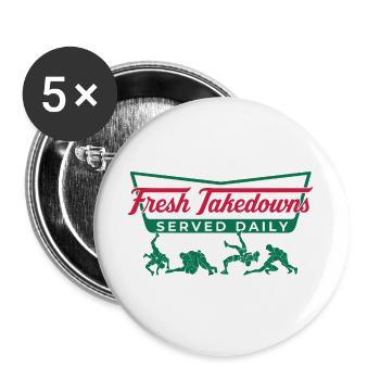 Täglich Fresh Takedowns – Wrestler-Geschenk - Buttons groß 56 mm (5er Pack) - Weiß - Vorne