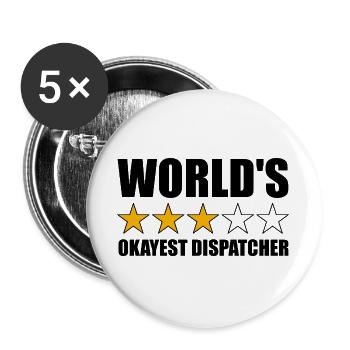 Der mittelmäßigste Notrufdisponent der Welt – Lust - Buttons groß 56 mm (5er Pack) - Weiß - Vorne