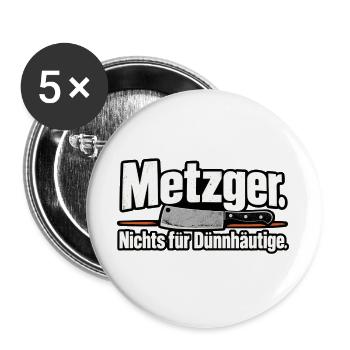 Metzger. Nichts für Dünnhäutige. – Lustiger Metzge - Buttons groß 56 mm (5er Pack) - Weiß - Vorne