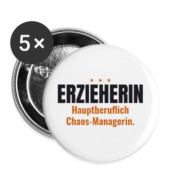 Erzieherin Shirt – Hauptberuflich Chaos-Managerin - Buttons groß 56 mm (5er Pack) - Weiß - Vorne