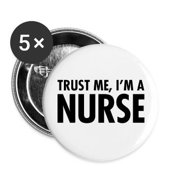 Trust Me I m A Nurse - Buttons large 2.2''/56 mm (5-pack) - white - Front