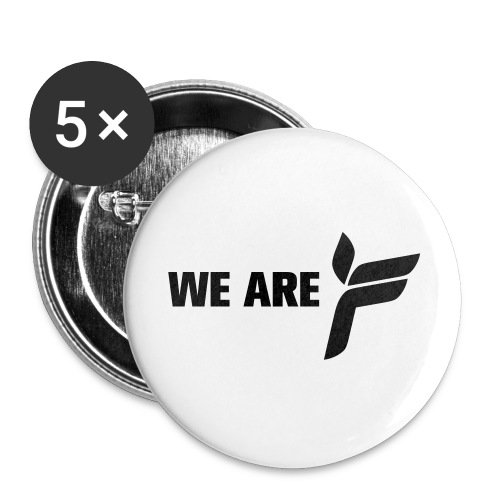We Are F - Buttons large 2.2''/56 mm (5-pack)