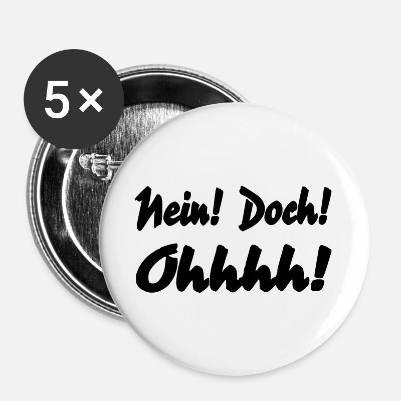 Nein Doch Ohhhh - Buttons groß 56 mm (5er Pack) - Weiß