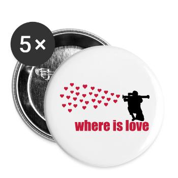 where is love - Buttons groß 56 mm (5er Pack) - Weiß - Vorne