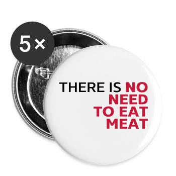 There is no need to eat meat, vegetarian shirt - Buttons large 2.2''/56 mm (5-pack) - white - Front