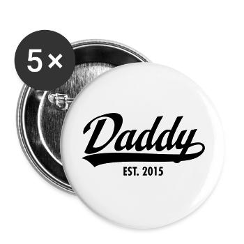 Daddy Est. 2015 - Buttons groß 56 mm (5er Pack) - Weiß - Vorne