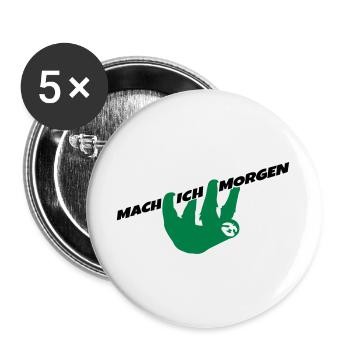 Faultier Mach ich morgen Spruch Prokrastination - Buttons groß 56 mm (5er Pack) - Weiß - Vorne