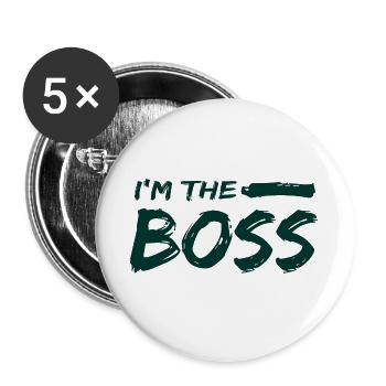 I’m the boss cadeau travail humour - Lot de 5 grands badges (56 mm) - blanc - Devant