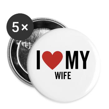 I Love My Wife - Buttons large 2.2''/56 mm (5-pack) - white - Front