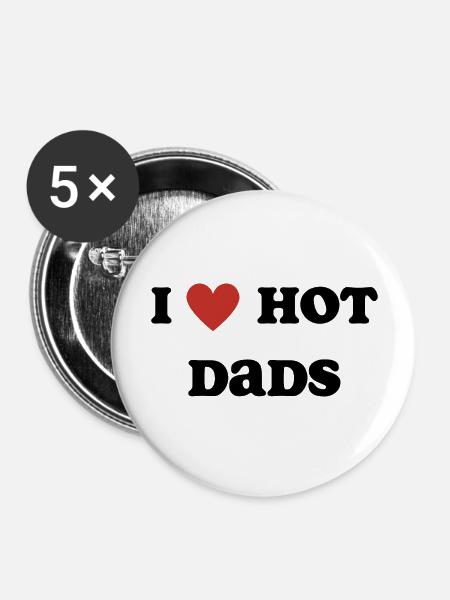 Ich liebe Hot Dads - Buttons groß 56 mm (5er Pack) - Weiß
