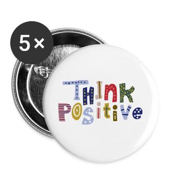 Pensez positif - Lot de 5 grands badges (56 mm) - blanc - Devant