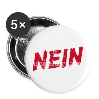 Sei ungehorsam... NEIN !!! - Buttons groß 56 mm (5er Pack) - Weiß - Vorne