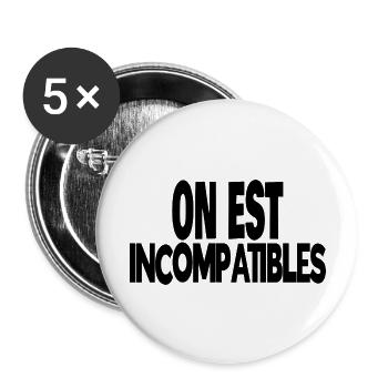 on est incompatibles - Lot de 5 grands badges (56 mm) - blanc - Devant