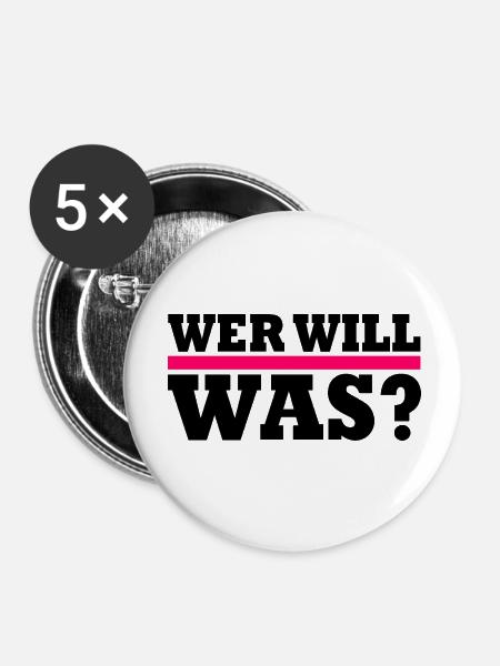 Wer will was - Buttons groß 56 mm (5er Pack) - Weiß