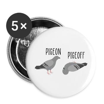 Pigeon Pigeoff - Bird Birdwatcher Birdwatching Pig - Buttons large 2.2''/56 mm (5-pack) - white - Front
