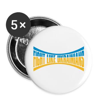 fight like ukrainians quote - Buttons large 2.2''/56 mm (5-pack) - white - Front