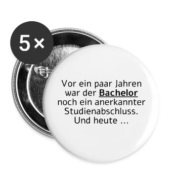 Vor Jahren war der Bachelor ein Studienabschluss - Buttons groß 56 mm (5er Pack) - Weiß - Vorne