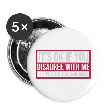 you disagree with me - Buttons large 2.2''/56 mm (5-pack) - white - Front