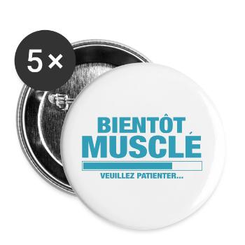 Bientôt musclé veuillez patienter - Lot de 5 grands badges (56 mm) - blanc - Devant
