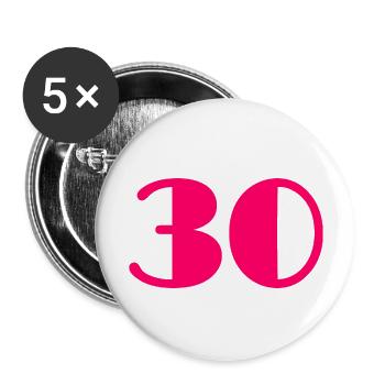 30 YEARS. 30TH ANNIVERSARY. BIRTHDAY 30 YEARS. 30 - Buttons large 2.2''/56 mm (5-pack) - white - Front