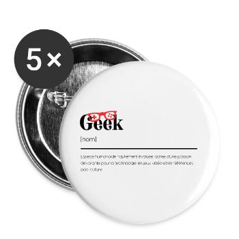 Cadeaux Geek - définition humour geek - Lot de 5 grands badges (56 mm) - blanc - Devant