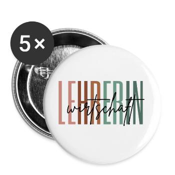 Lehrerin Wirtschaft Wirtschaftslehrerin Geschenk - Buttons groß 56 mm (5er Pack) - Weiß - Vorne