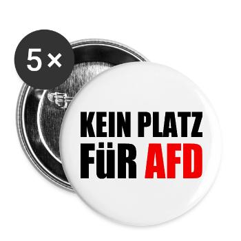 kein platz für afd - Buttons groß 56 mm (5er Pack) - Weiß - Vorne