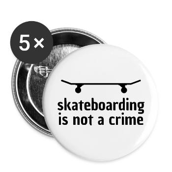 Skateboarding is not a Crime - Buttons groß 56 mm (5er Pack) - Weiß - Vorne
