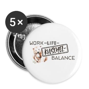 Work-Life-Kuschel-Balance - Buttons groß 56 mm (5er Pack) - Weiß - Vorne