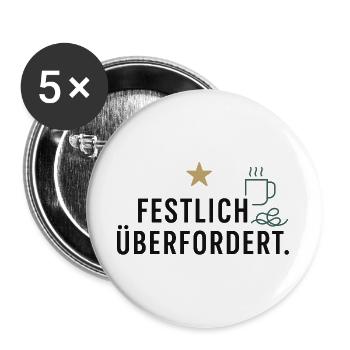 Festlich überfordert - Buttons groß 56 mm (5er Pack) - Weiß - Vorne