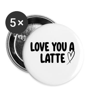Love You A Latte – Jeu de mots sur le café - Lot de 5 grands badges (56 mm) - blanc - Devant