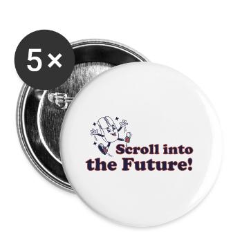 Scroll into the future! - Buttons large 2.2''/56 mm (5-pack) - white - Front