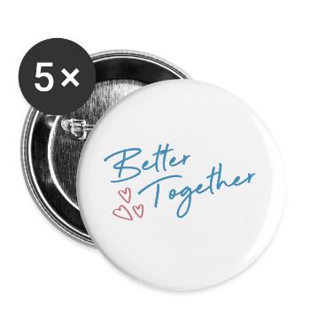 Un t-shirt Better Together Minimalist Love Couple - Lot de 5 grands badges (56 mm) - blanc - Devant
