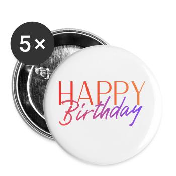 Bon anniversaire - Lot de 5 grands badges (56 mm) - blanc - Devant
