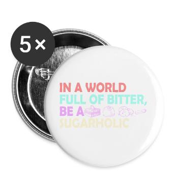 Citation de Sugarholic World - Lot de 5 grands badges (56 mm) - blanc - Devant
