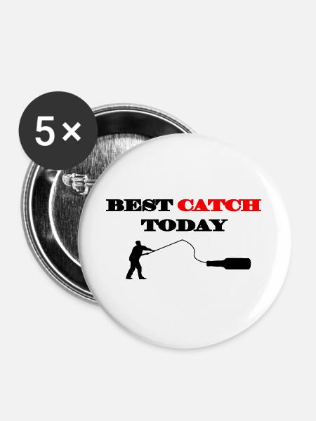Bester Fang heute - Buttons groß 56 mm (5er Pack) - Weiß