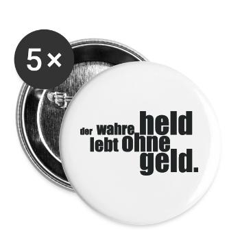 Der wahre Held... - Buttons groß 56 mm (5er Pack) - Weiß - Vorne