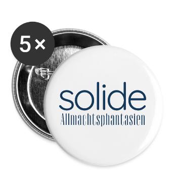 Solide Allmachtsphantasien – Typografie Design - Buttons groß 56 mm (5er Pack) - Weiß - Vorne