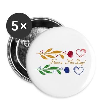 Have a Nice Day - Buttons groß 56 mm (5er Pack) - Weiß - Vorne
