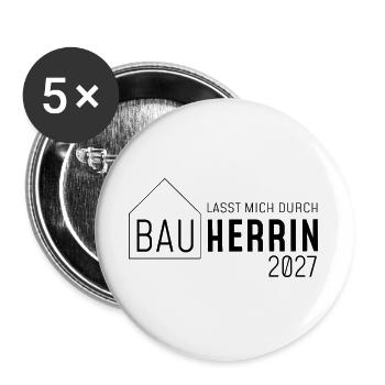 Bauherrin 2027 - lasst mich durch - Buttons groß 56 mm (5er Pack) - Weiß - Vorne