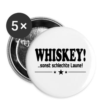 Whiskey trinken Schlechte Laune Alkohol Saufen - Buttons groß 56 mm (5er Pack) - Weiß - Vorne