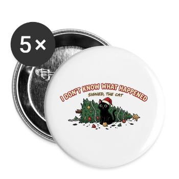 Weihnachtskatze Baum umgeworfen Lustiger Spruch - Buttons groß 56 mm (5er Pack) - Weiß - Vorne