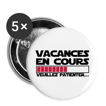 vacances EN COURS - Lot de 5 grands badges (56 mm) - blanc - Devant