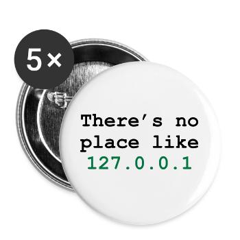 there's no place like 127.0.0.1 - Buttons large 2.2''/56 mm (5-pack) - white - Front