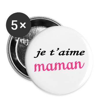 Je t'aime maman - Buttons large 2.2''/56 mm (5-pack) - white - Front
