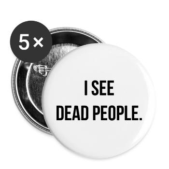 Cinema Humor Film Funny Sixth Sense ssssssssss - Buttons large 2.2''/56 mm (5-pack) - white - Front