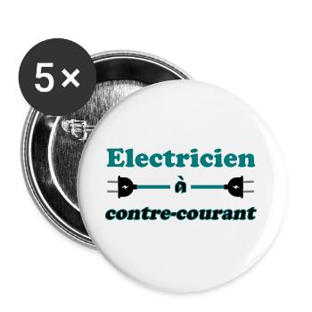 Electricien à contre courant - T shirt humour - Lot de 5 grands badges (56 mm) - blanc - Devant